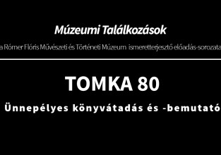 TOMKA 80 – Ünnepélyes könyvátadás és -bemutató